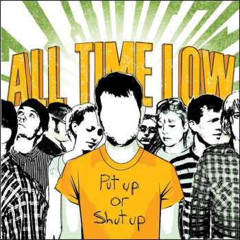 CD All Time Low: Put Up Or Shut Up