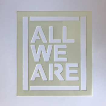 LP All We Are: Sunny Hills LTD