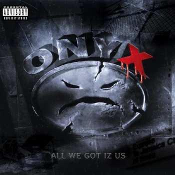 2LP Onyx: All We Got Iz Us CLR | LTD