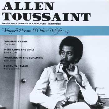 SP Allen Toussaint: Whipped Cream & Other Delights E.P. CLR | LTD