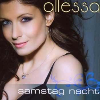 Album Allessa: Samstag Nacht