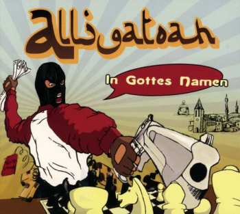CD Alligatoah: In Gottes Namen