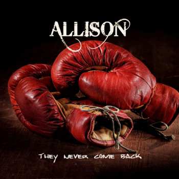 CD Allison: They Never Come Back
