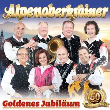 Album Alpenoberkrainer: Goldenes Jubiläum