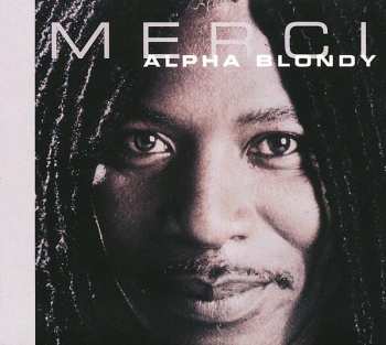 CD Alpha Blondy: Merci