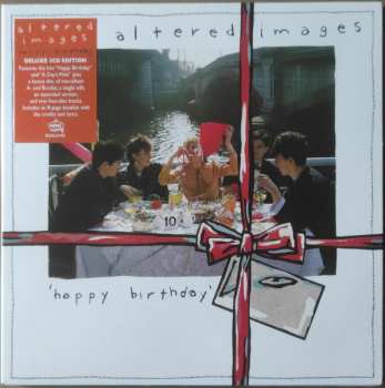 2CD Altered Images: Happy Birthday DLX