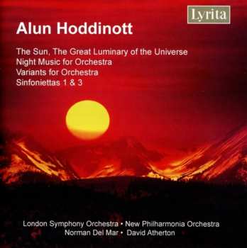 Album The London Symphony Orchestra: Variants, Op. 47 ; Night Music, Op. 48 ; Sinfonietta No. 1, Op. 56 ; Sinfonietta No. 3, Op. 71 ; The Sun, Op. 76