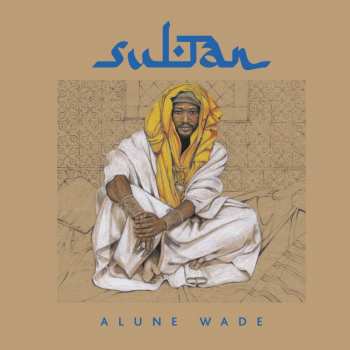 LP Alune Wade: Sultan