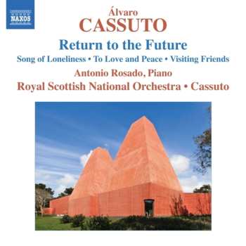 Album Royal Scottish National Orchestra: Return To The Future / Song Of Loneliness / To Love And Peace / Visiting Friends
