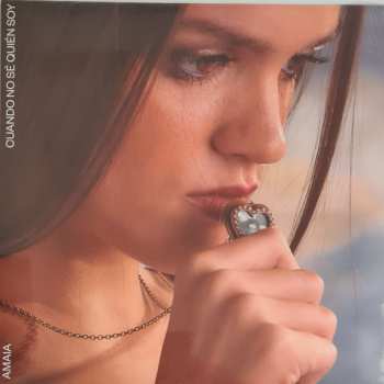 LP Amaia Romero: Cuando No Sé Quién Soy