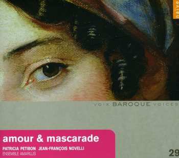 Album Patricia Petibon: Amour et Mascarade