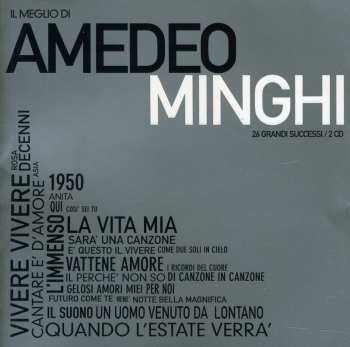 Album Amedeo Minghi: Il Meglio Di Amedeo Minghi