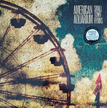 LP American Aquarium: Small Town Hymns