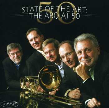 Album American Brass Quintet: State Of The Art: The Abq At 50