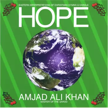 Amjad Ali Khan: Hope