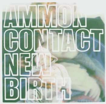CD AmmonContact: New Birth