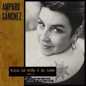 CD Amparo Sánchez: B.S.O. la niña y el lobo ; vol.1