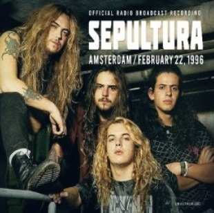 CD Sepultura: Amsterdam/February 22, 1996