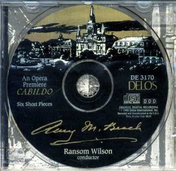 CD Amy Marcy Cheney Beach: Cabildo (An Opera Premiere And Six Short Pieces)