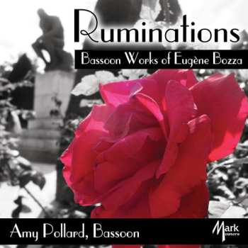 Album Amy Pollard: Ruminations: Bassoon Works Of Eugene Bozza