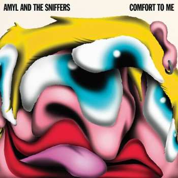 CD Amyl and The Sniffers: Comfort To Me