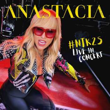 Album Anastacia: Ntk25 Anastacia Live In Concert