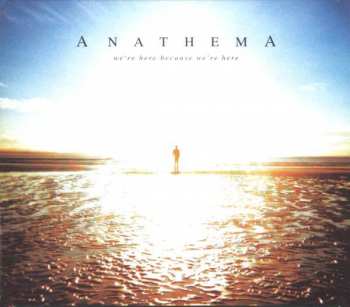 CD Anathema: We're Here Because We're Here LTD | DIGI