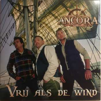 CD Ancora: Vrij Als De Wind