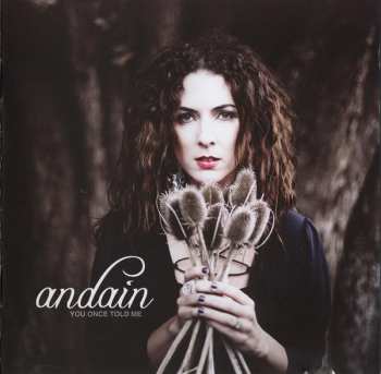 CD Andain: You Once Told Me