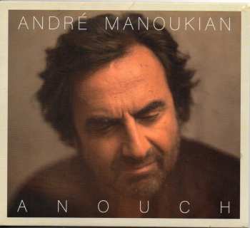 Album André Manoukian: Anouch