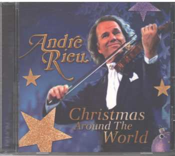 CD André Rieu: Christmas Around The World - Weihnachten Rund Um Die Welt