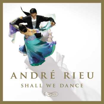 CD André Rieu: Shall We Dance