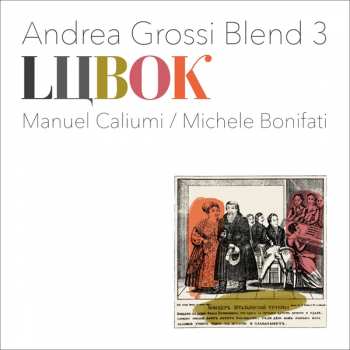 CD Andrea Grossi Blend 3: Lubok