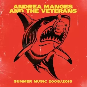 Andrea Manges: Summer Music 2008/2018