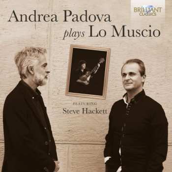 CD Steve Hackett: Andrea Padova Plays Lo Muscio