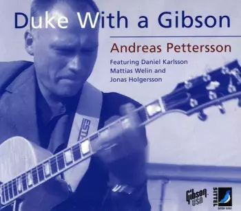 Daniel Karlsson: Duke With A Gibson