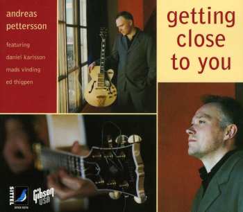 Album Andreas Pettersson: Getting Close To You