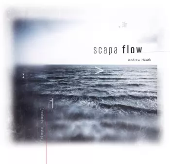 Andrew Heath: Scapa Flow