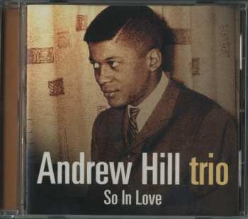 CD Andrew Hill: So In Love