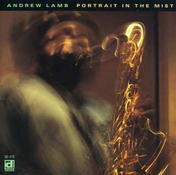 CD Andrew Lamb: Portrait In The Mist