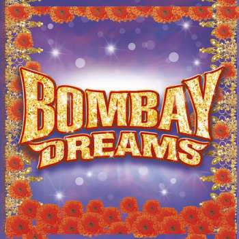 Album Andrew Lloyd Webber: Bombay Dreams
