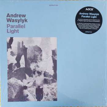 LP Andrew Wasylyk: Parallel Light
