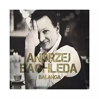 Andrzej Bachleda: Balanga