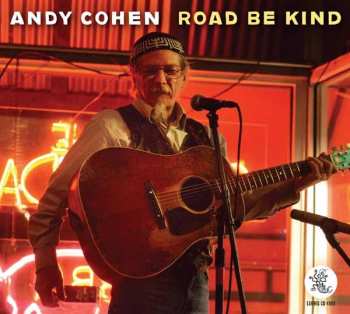 CD Andy Cohen: Road Be Kind