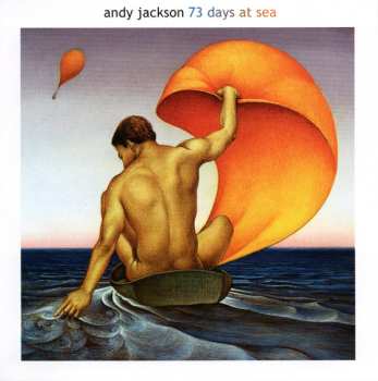 CD/DVD Andy Jackson: 73 Days At Sea