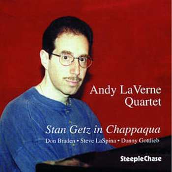 Album Andy LaVerne Quartet: Stan Getz In Chappaqua