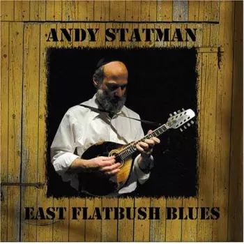 Andy Statman: East Flatbush Blues