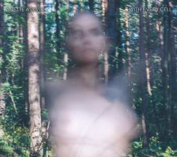 Album Anette Askvik: With Every Cell