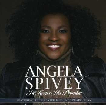 Album Angela Spivey: He Keeps His Promise