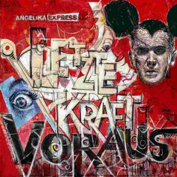 Album Angelika Express: Letzte Kraft Voraus